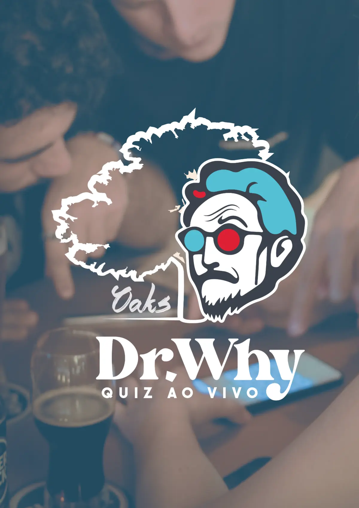 Dr. Why, quiz ao vivo no Oaks Bar